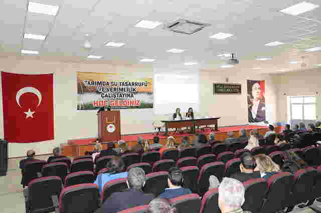 Tarımda Su Tasarrufu ve Verimlilik Çalıştayı Düzenlendi