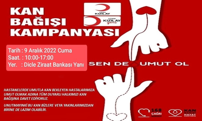 TÜRK KIZILAYI 9 ARALIK CUMA GÜNÜ DİCLE İLÇESİNDE KAN BAĞIŞI KAMPANYASI DÜZENLEYECEK