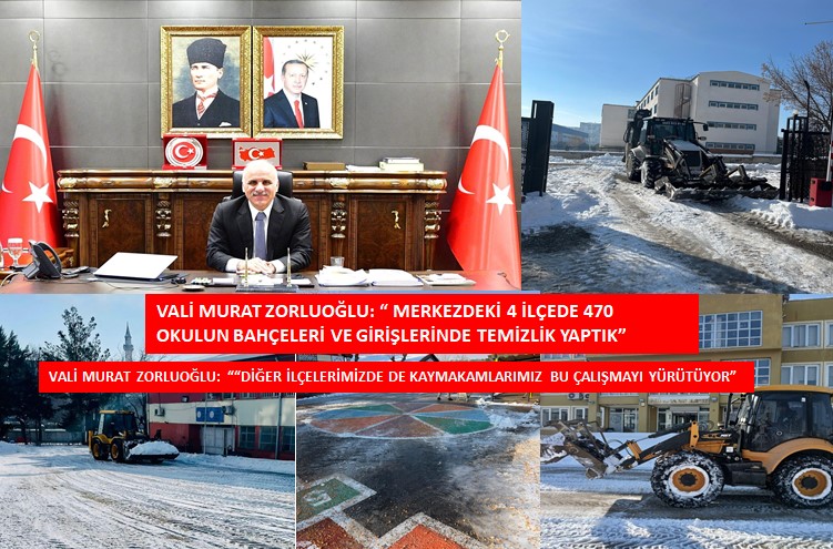 Vali Murat Zorluoğlu: “ Merkezdeki 4 ilçede 470 okulun bahçeleri ve girişlerinde temizlik yaptık”